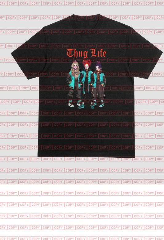 Thug Life 3 Witch Sisters T-Shirt