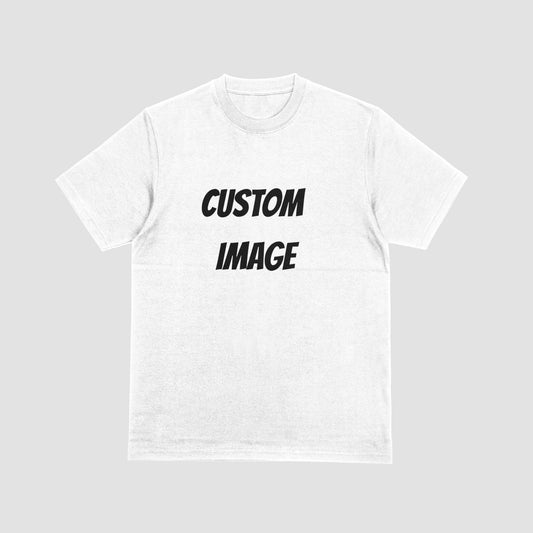 Custom T-Shirt (your image)